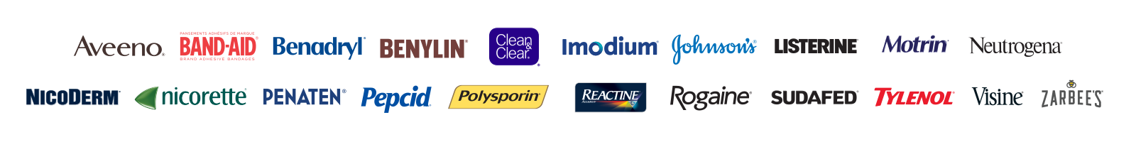 Logos of 21 Johnson & Johnson brands, including Aveeno, Band-Aid, Benadryl, Benylin, Clean & Clear, Imodium, Johnson’s, Listerine, Motrin, Neutrogena, Nicoderm, Nicorette, Penaten, Pepcid, Polysporin, Reactine, Rogaine, Sudafed, Tylenol, Visine and Zarbee's